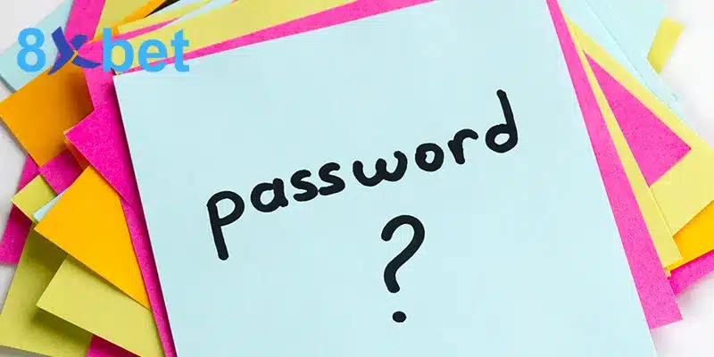 Cách lấy lại mật khẩu 8XBET khi quên